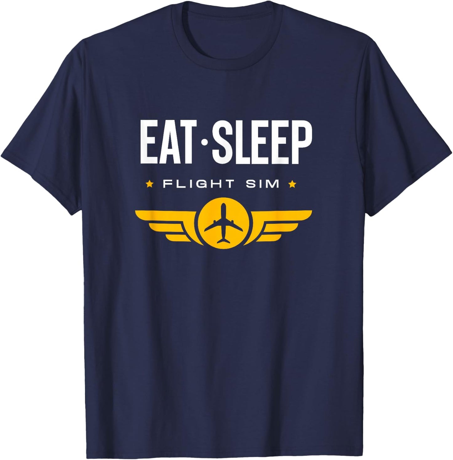 Eat Sleep Flight Sim Simulator Pilot T-Shirt - T-Shirt | Navy