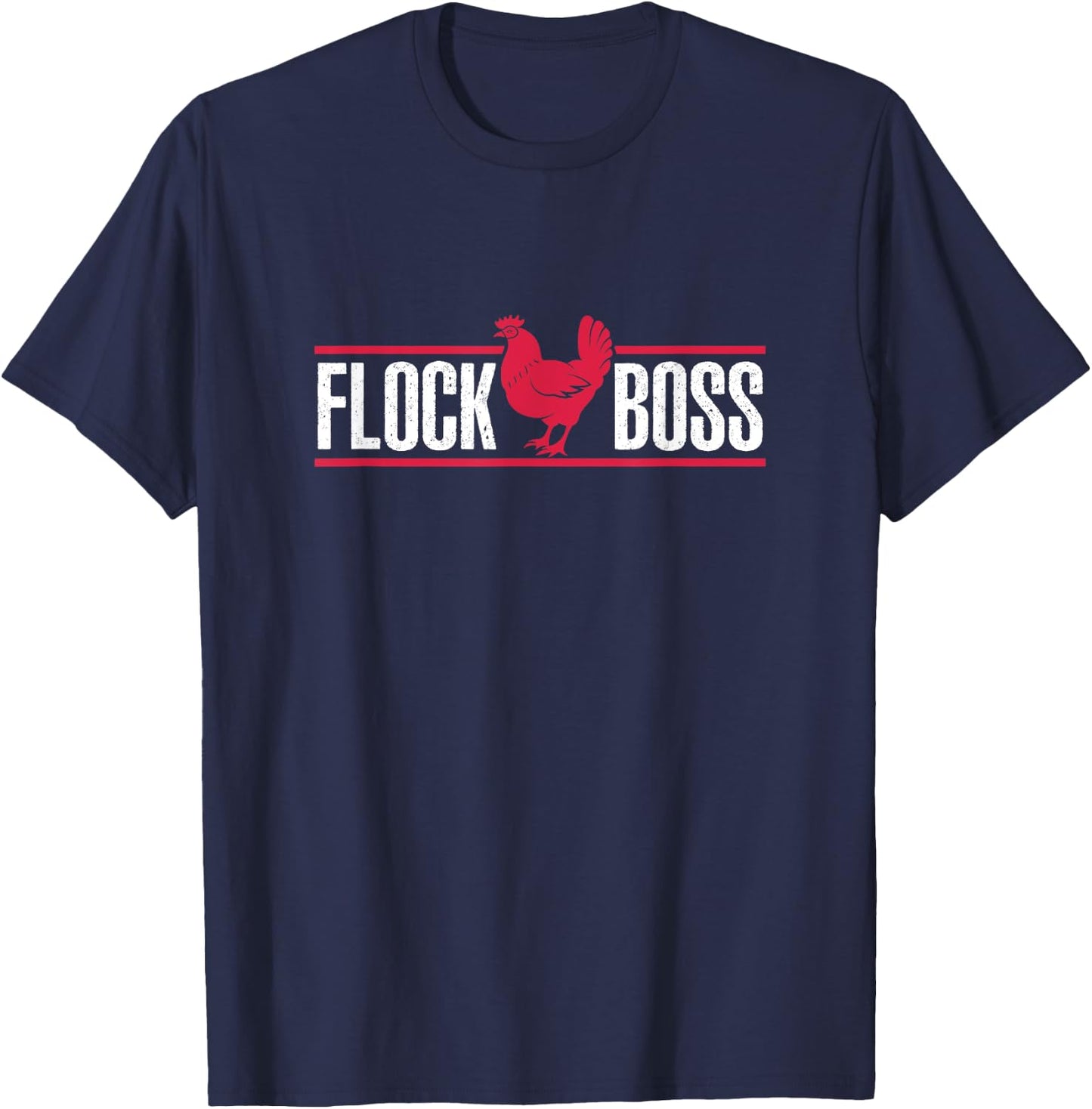 Flock Boss Chicken Farmer Farming T-Shirt - T-Shirt | Navy
