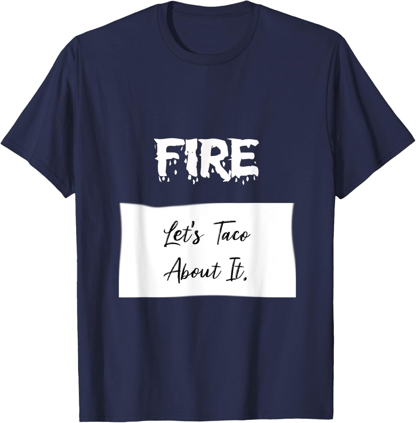 Sauce Packet Costume Funny Fire Taco Hot Sauce T-Shirt - T-Shirt | Navy