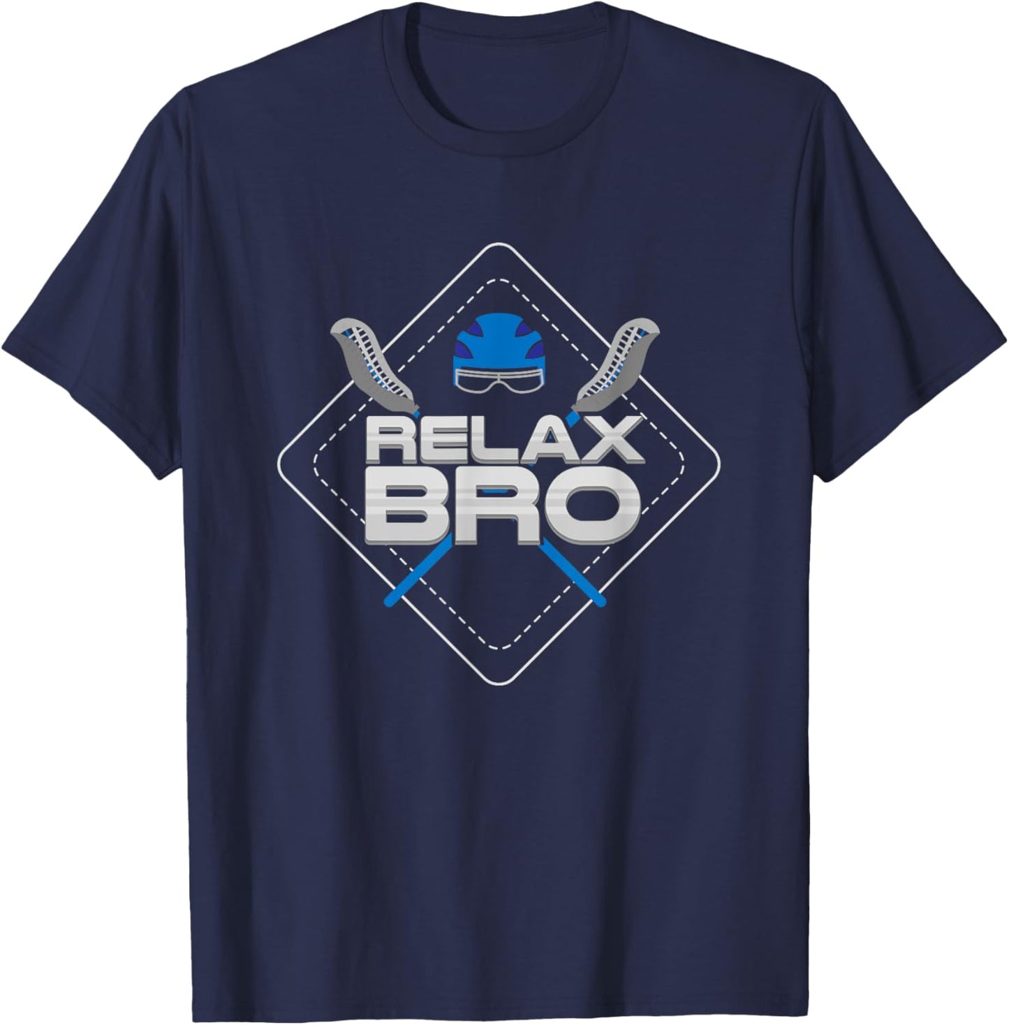 RELAX Bro - Lax Life & Lacrosse Player Gift T-Shirt - T-Shirt | Navy