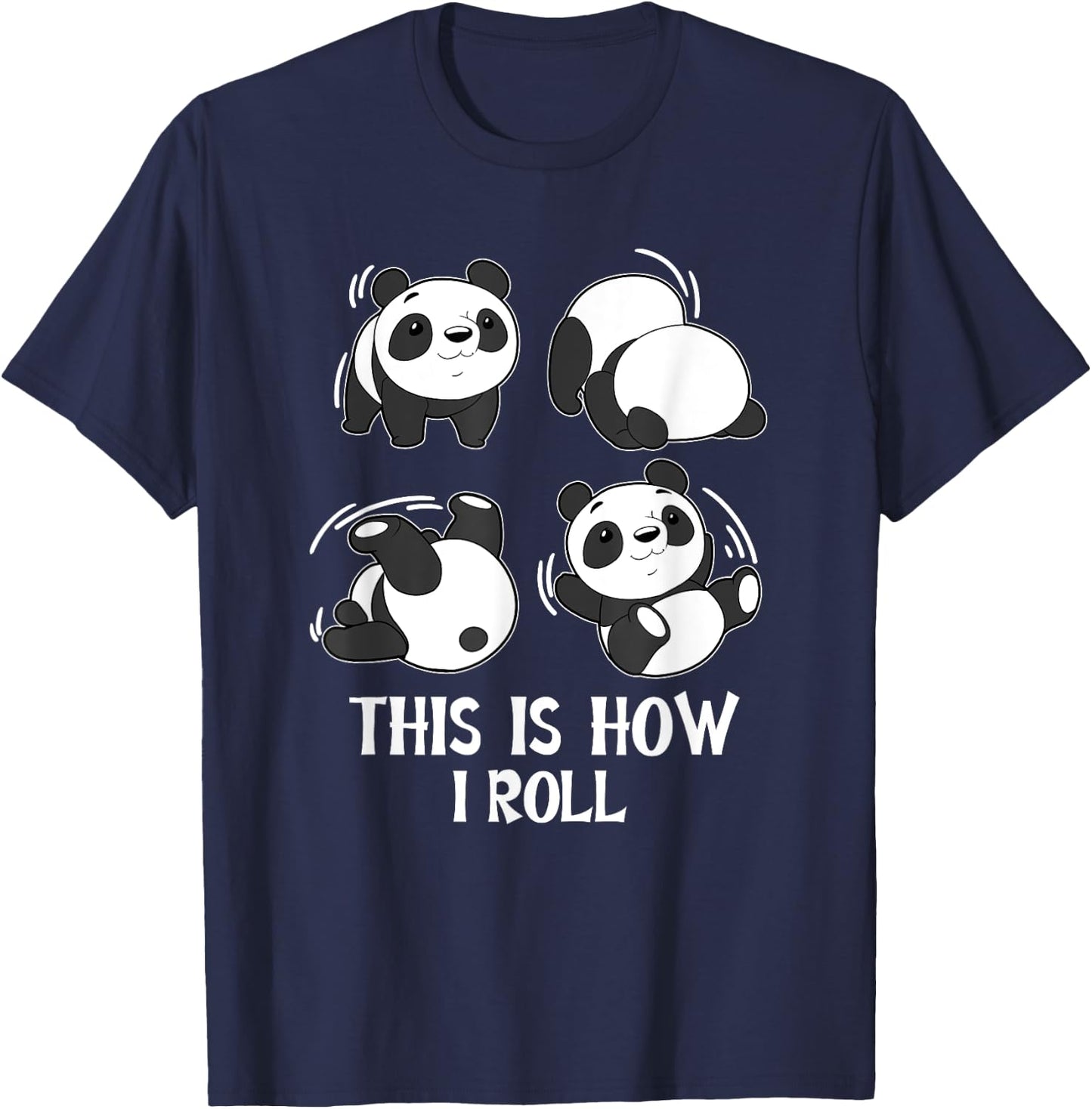 Cute This Is How I Roll Panda Yoga Somersault Tumble Pandas T-Shirt - T-Shirt | Navy