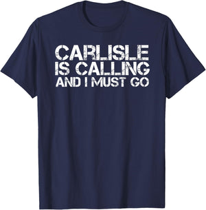 CARLISLE PA PENNSYLVANIA Funny City Trip Home Roots USA Gift T-Shirt - T-Shirt | Navy