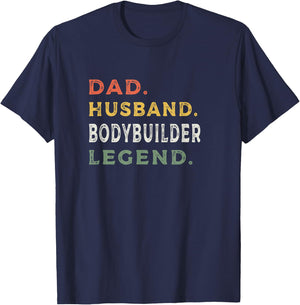 Dad Husband Bodybuilder Legend | Workout Shirts T-Shirt - T-Shirt | Navy