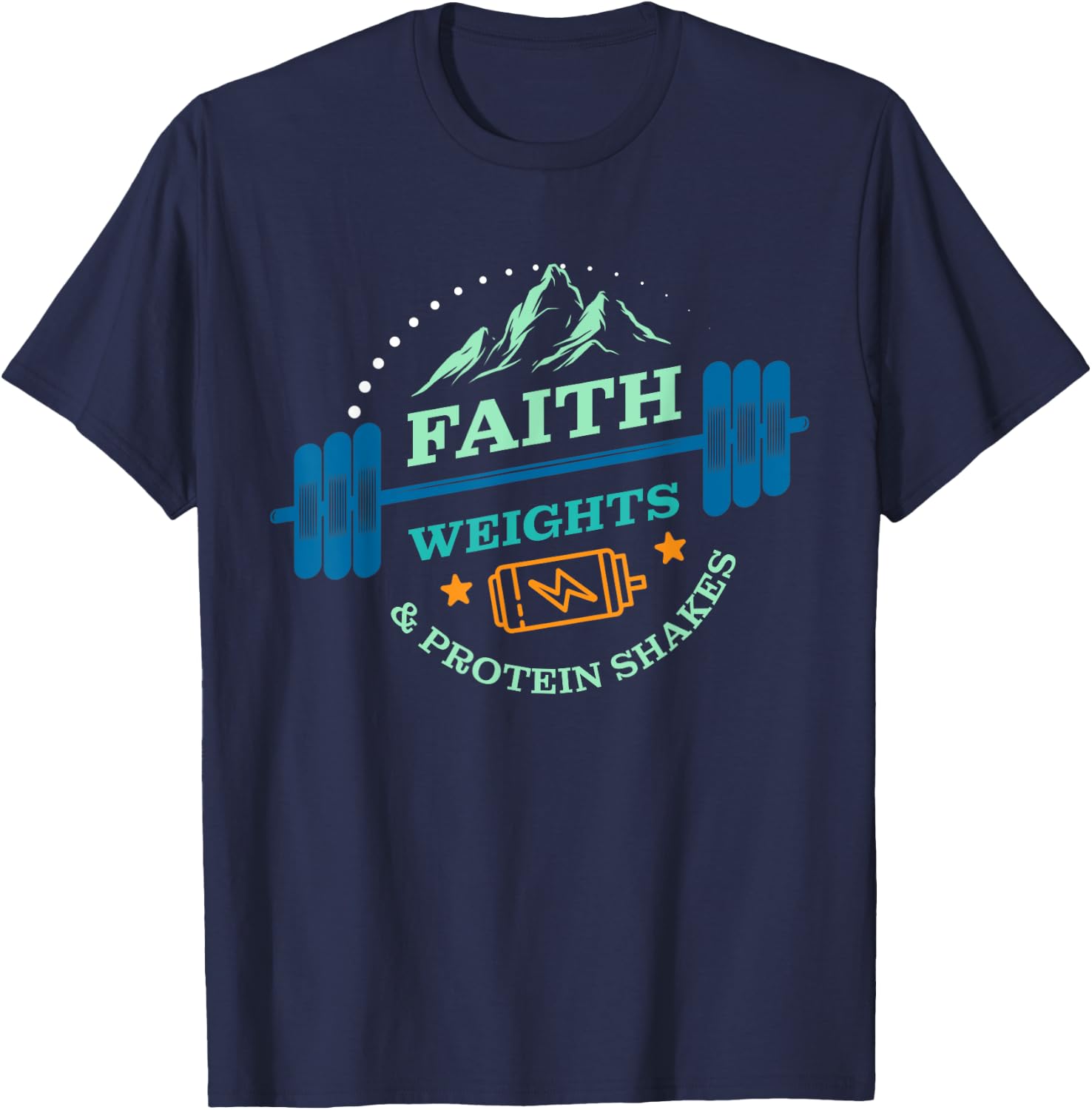 Christian Gym for Faith Weights and Protein Shakes T-Shirt - T-Shirt | Navy