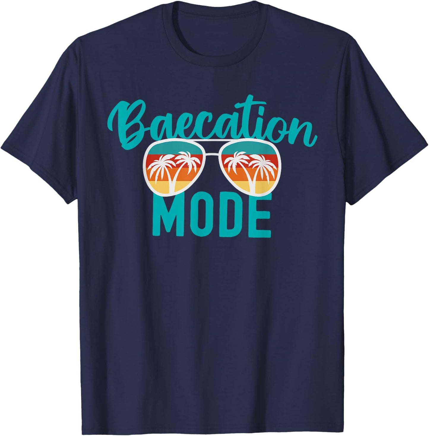 Cute Couples Trip Matching Vacation Baecation Mode T-Shirt - T-Shirt | Navy