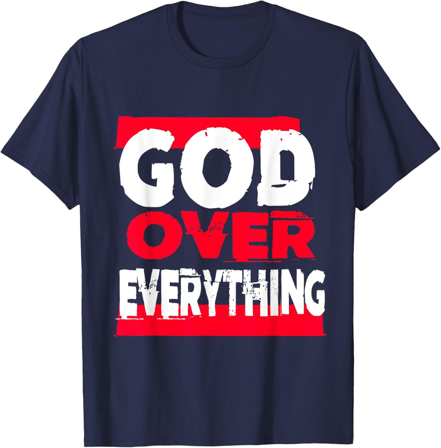 God over everything religion jesus shirt T-Shirt - T-Shirt | Navy