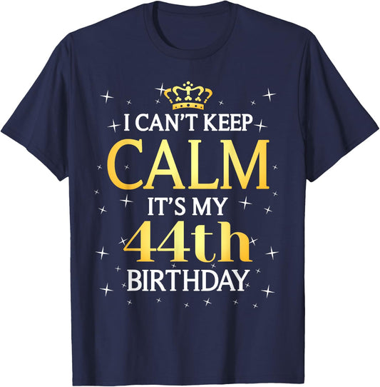 44 Year Old Men Women Birthday Gift It's My 44th Birthday T-Shirt - T-Shirt | Navy