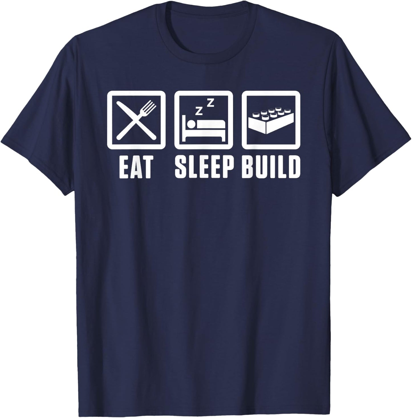 Eat Sleep Build Master Builder Building Blocks Construction T-Shirt - T-Shirt | Navy