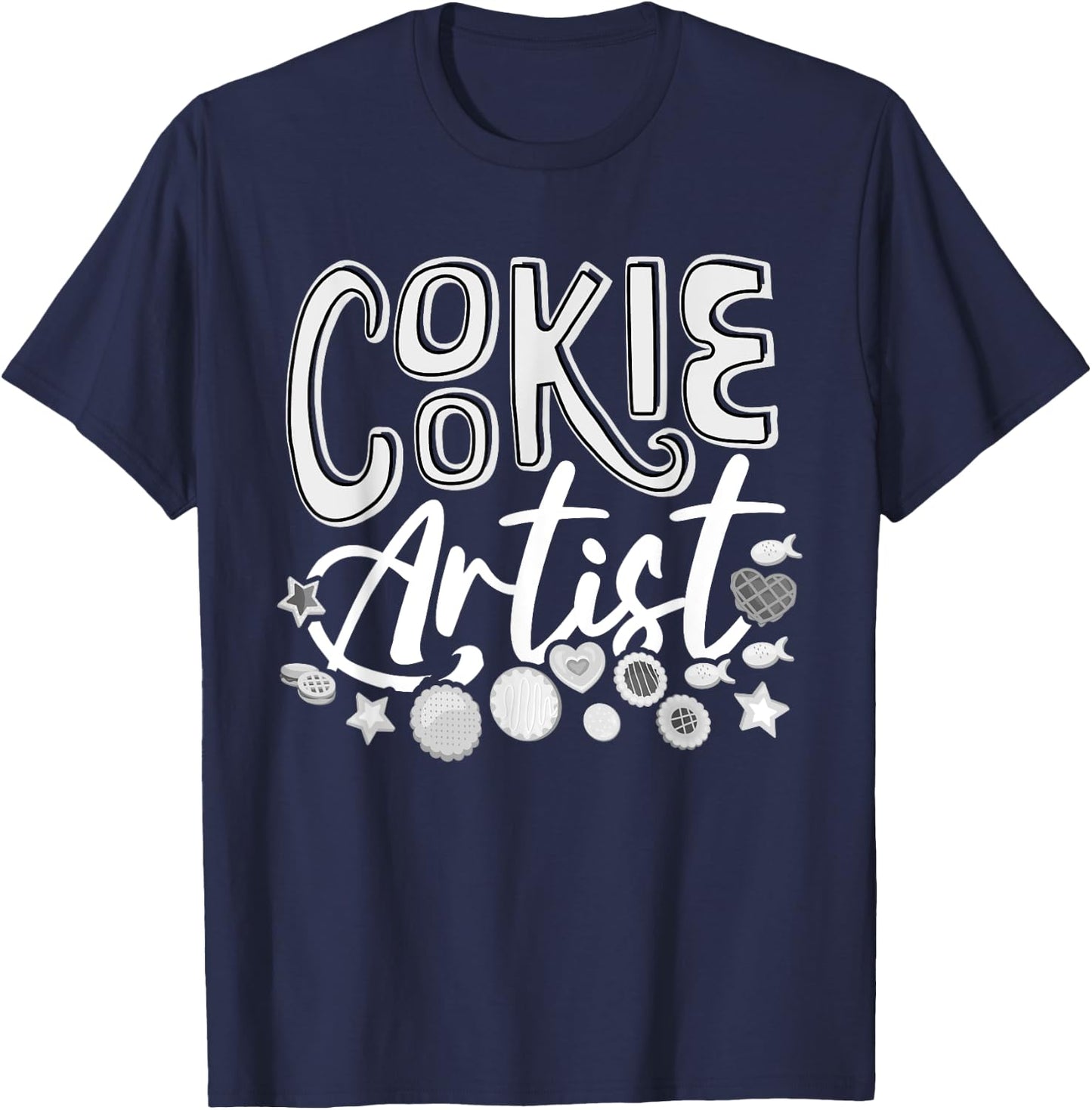 Funny Cookie Lover Artist Graphic Women Men Cookie Baker T-Shirt - T-Shirt | Navy