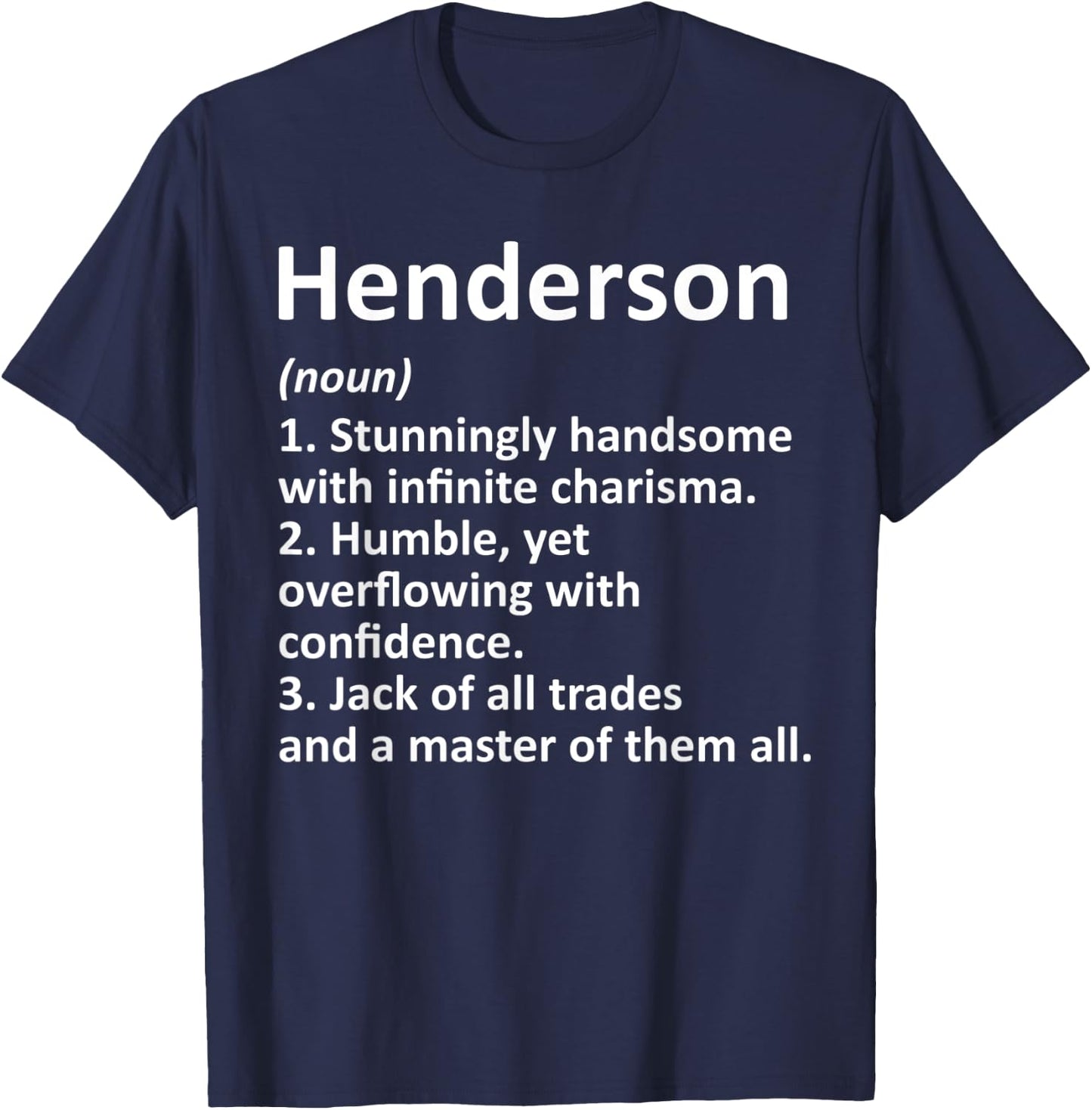 HENDERSON Definition Funny Surname Family Birthday Reunion T-Shirt - T-Shirt | Navy