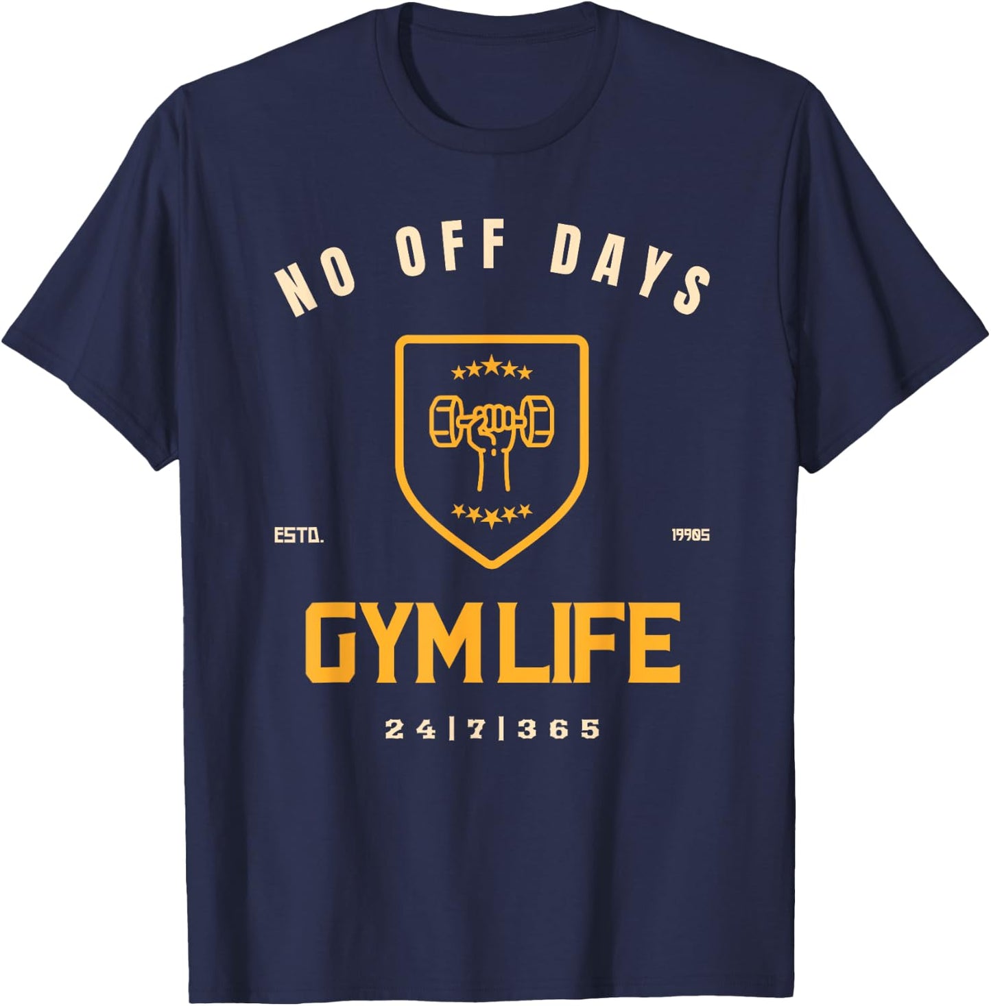 Gymlife No Days Off, 24|7|365 T-Shirt - T-Shirt | Navy