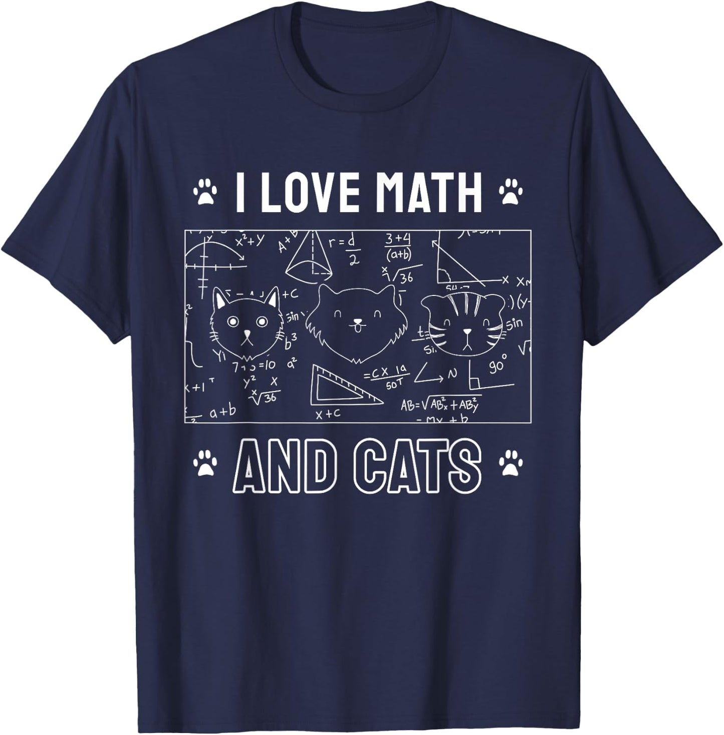 I Love Math And Cats Funny Cat Lover Math Teacher Men Women Kids T-Shirt - T-Shirt | Navy