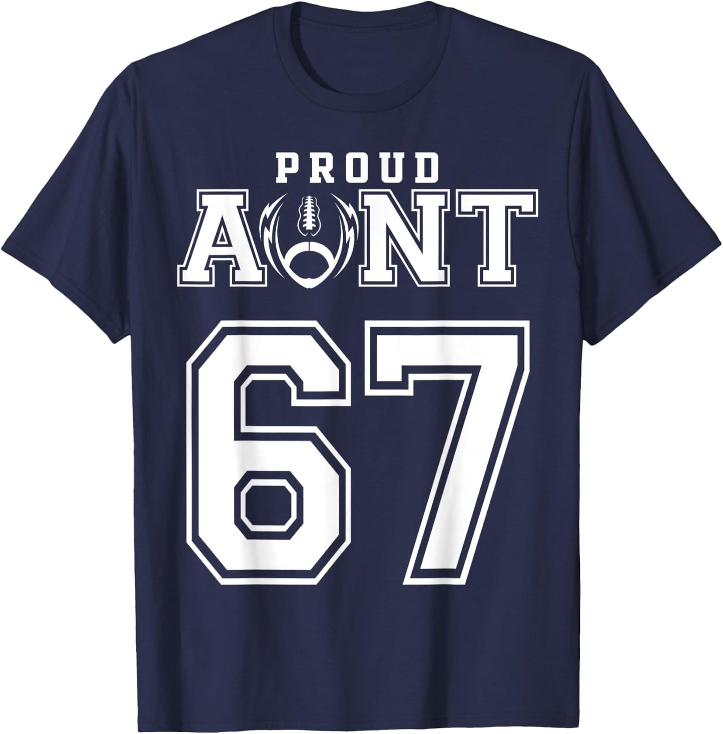 Custom Proud Football Aunt Number 67 Personalized T-Shirt - T-Shirt | Navy