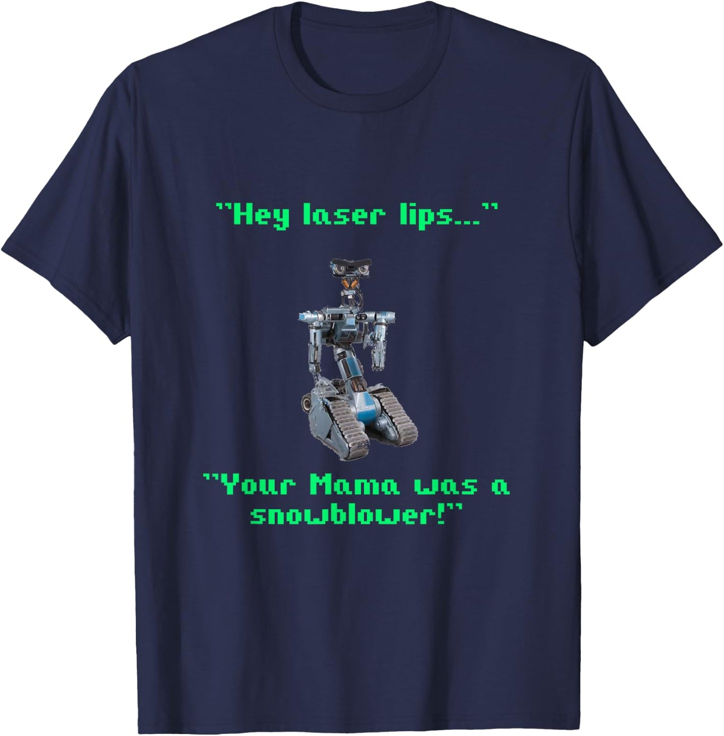 Funny 80s Sarcasm Robotics 5 Johnny Novelty T-Shirt - T-Shirt | Navy