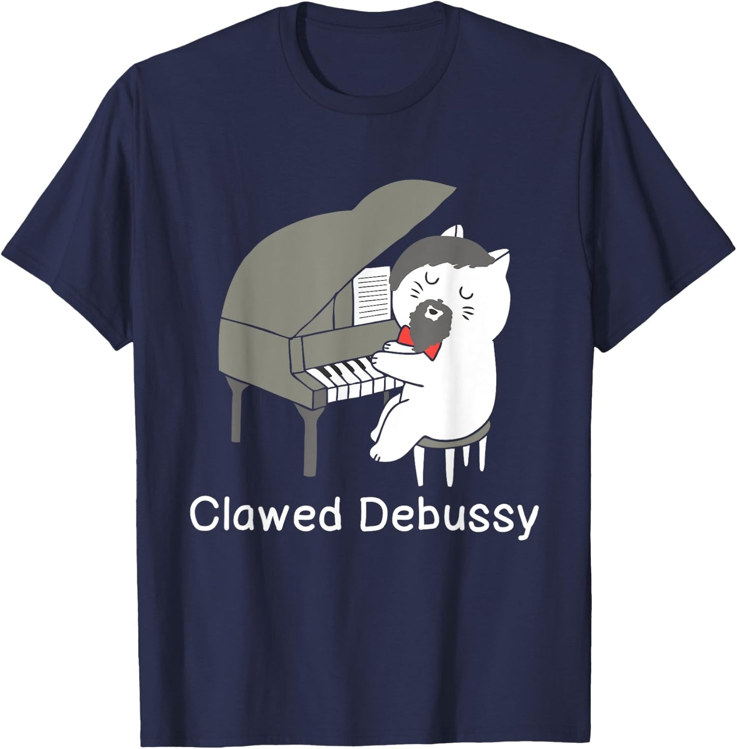 Clawed Debussy Cat Piano - Classical Music Composer Teacher Women Girls Kids T-Shirt - T-Shirt | Navy