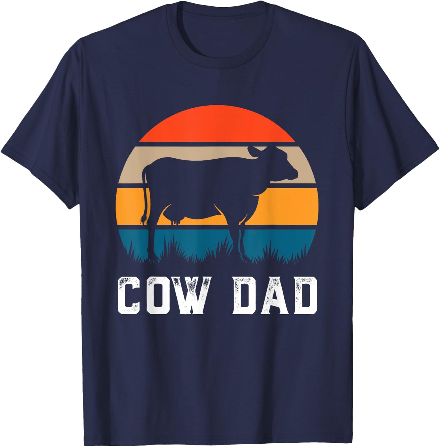 Cow Dad Funny Cattle Gift Dairy Farmer Herdsman Cow Lover T-Shirt - T-Shirt | Navy