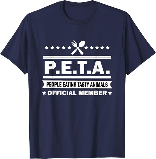PETA - People Eating Tasty Animals - Funny Anti Vegetarian T-Shirt - T-Shirt | Navy