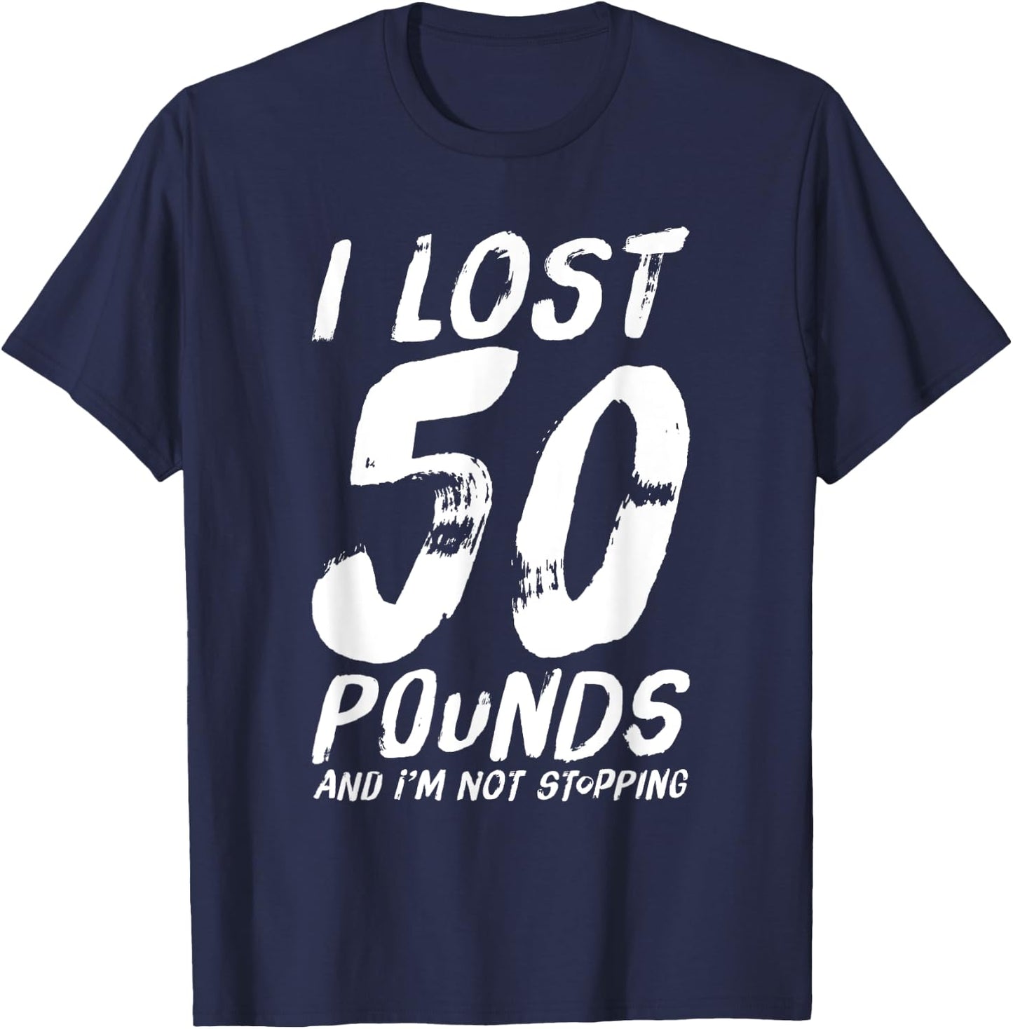 I Lost 50 Pounds Gym T-Shirt - T-Shirt | Navy