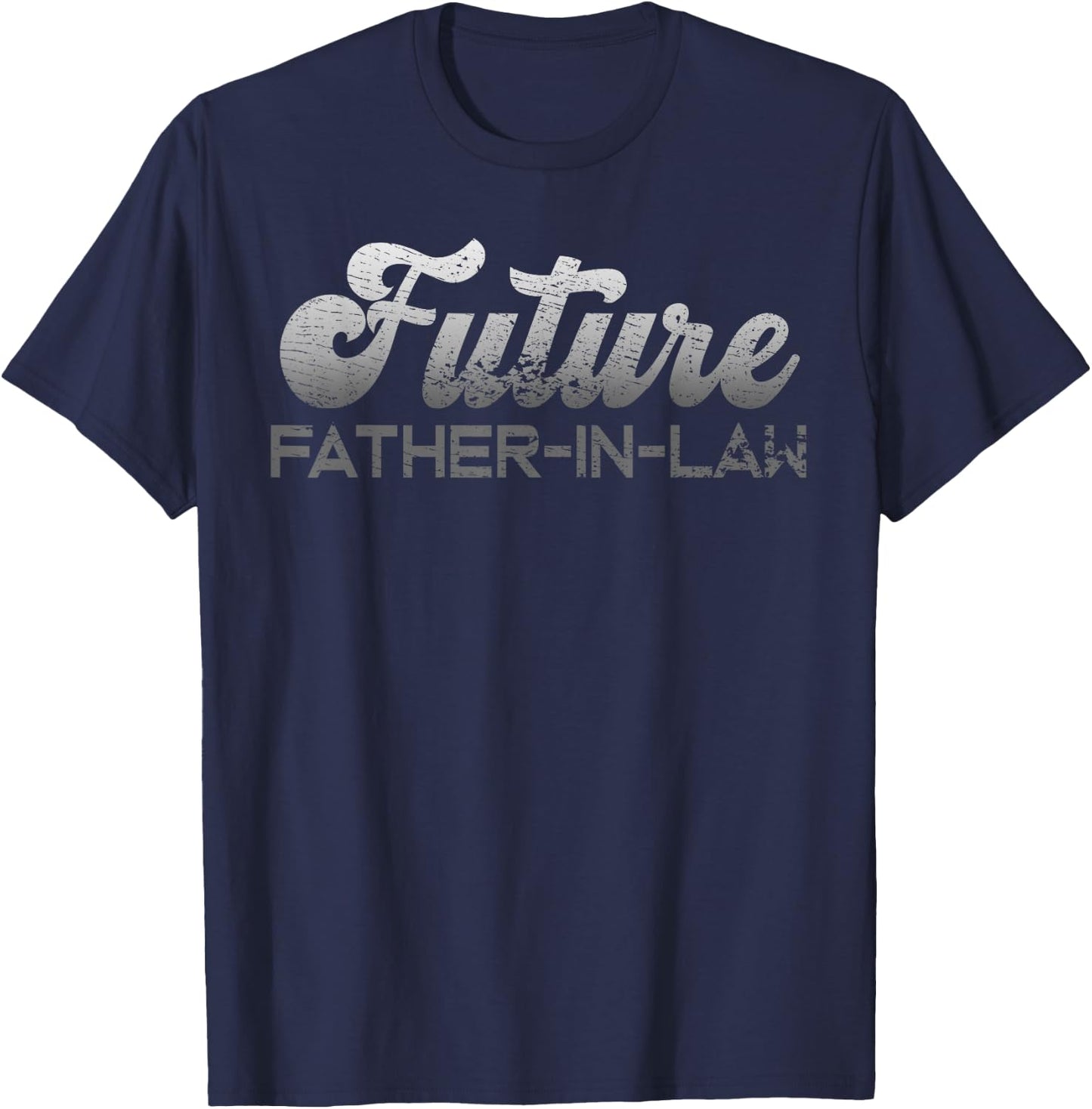 Vintage Future Father-In-Law Gift Wedding Proposal Engaged T-Shirt - T-Shirt | Navy