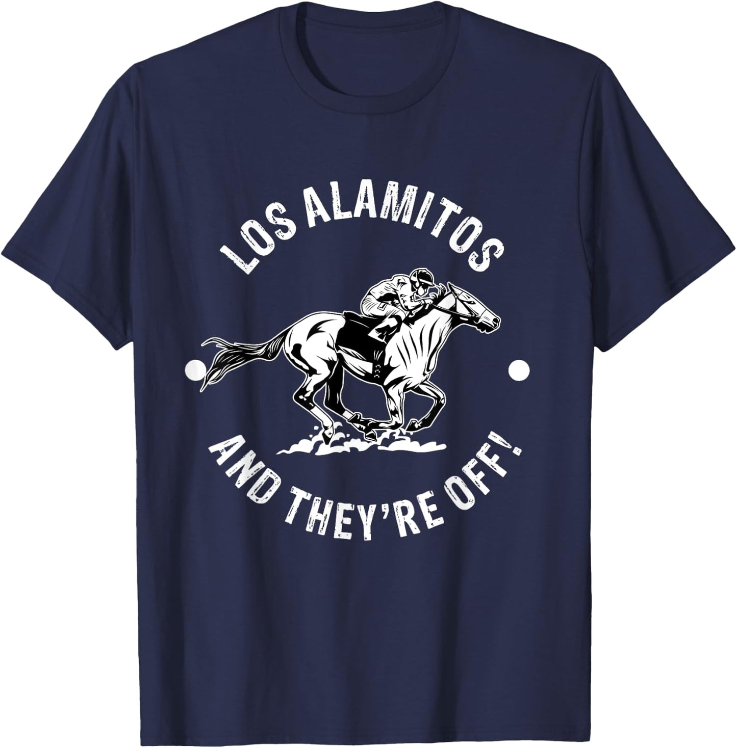 Los Alamitos Racetrack Horse Racing Fan Equestrian CA Derby T-Shirt - T-Shirt | Navy