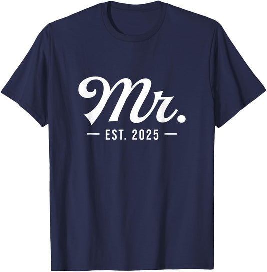 Mr Est. 2025 Just Married Wedding Husband Matching Mr & Mrs T-Shirt - T-Shirt | Navy