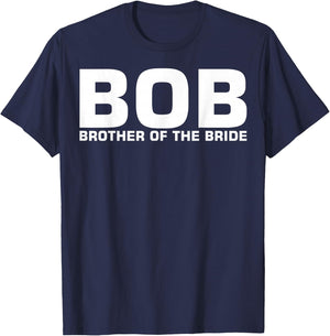 BOB Brother Of The Bride T-Shirt - T-Shirt | Navy