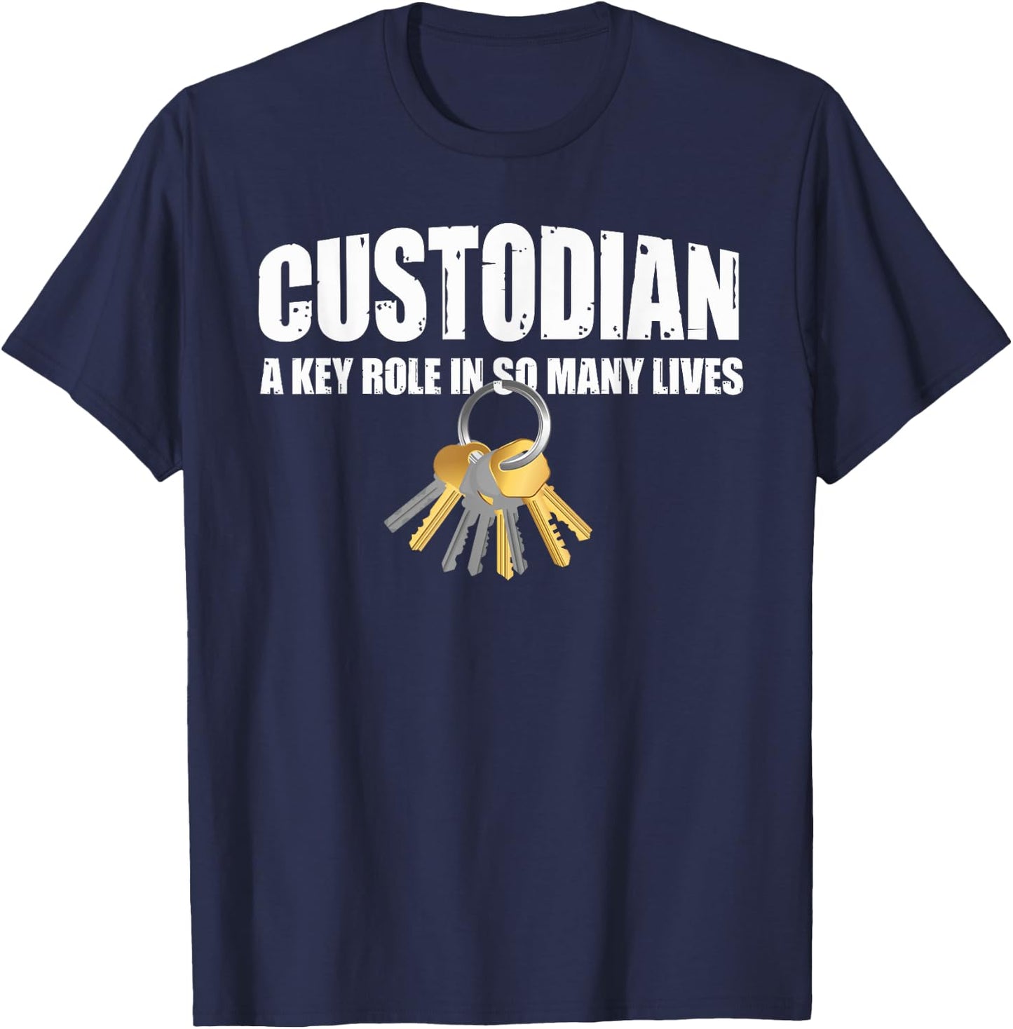 Custodian Keys - Love & Appreciate Janitor Appreciation Gift T-Shirt - T-Shirt | Navy
