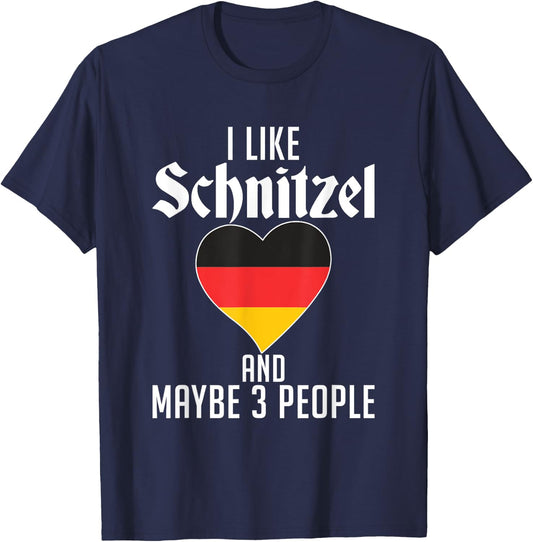 I like Schnitzel and maybe 3 People Funny German Schnitzel T-Shirt - T-Shirt | Navy