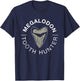 Megalodon Tooth Hunter - Megalodon Shark T-Shirt - T-Shirt | Navy