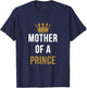 Mother Of A Prince Partner Outfit Mom and Son Matching T-Shirt - T-Shirt | Navy