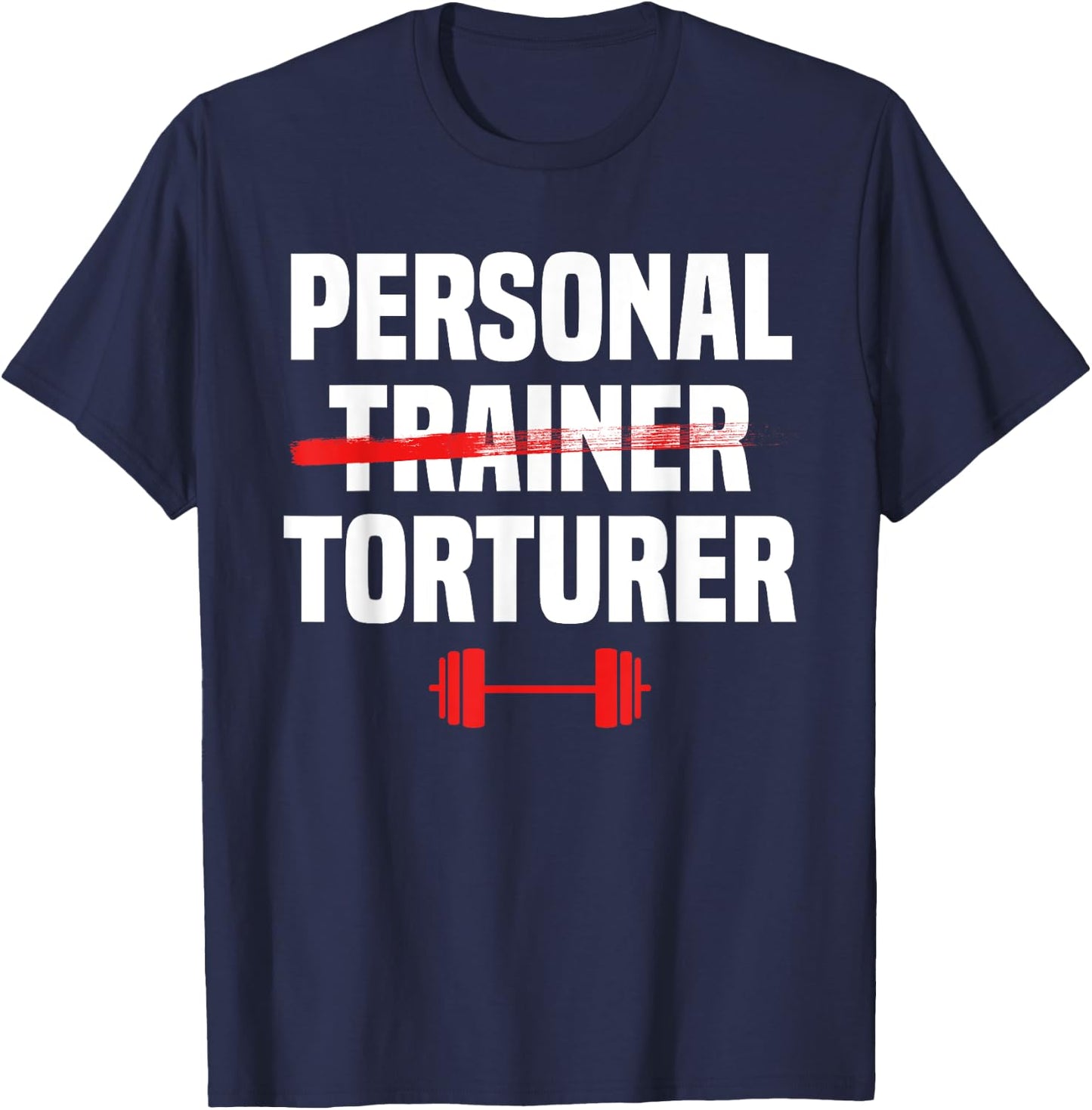 Personal Trainer Fitness Instructor Gym Exercise Coach T-Shirt - T-Shirt | Navy