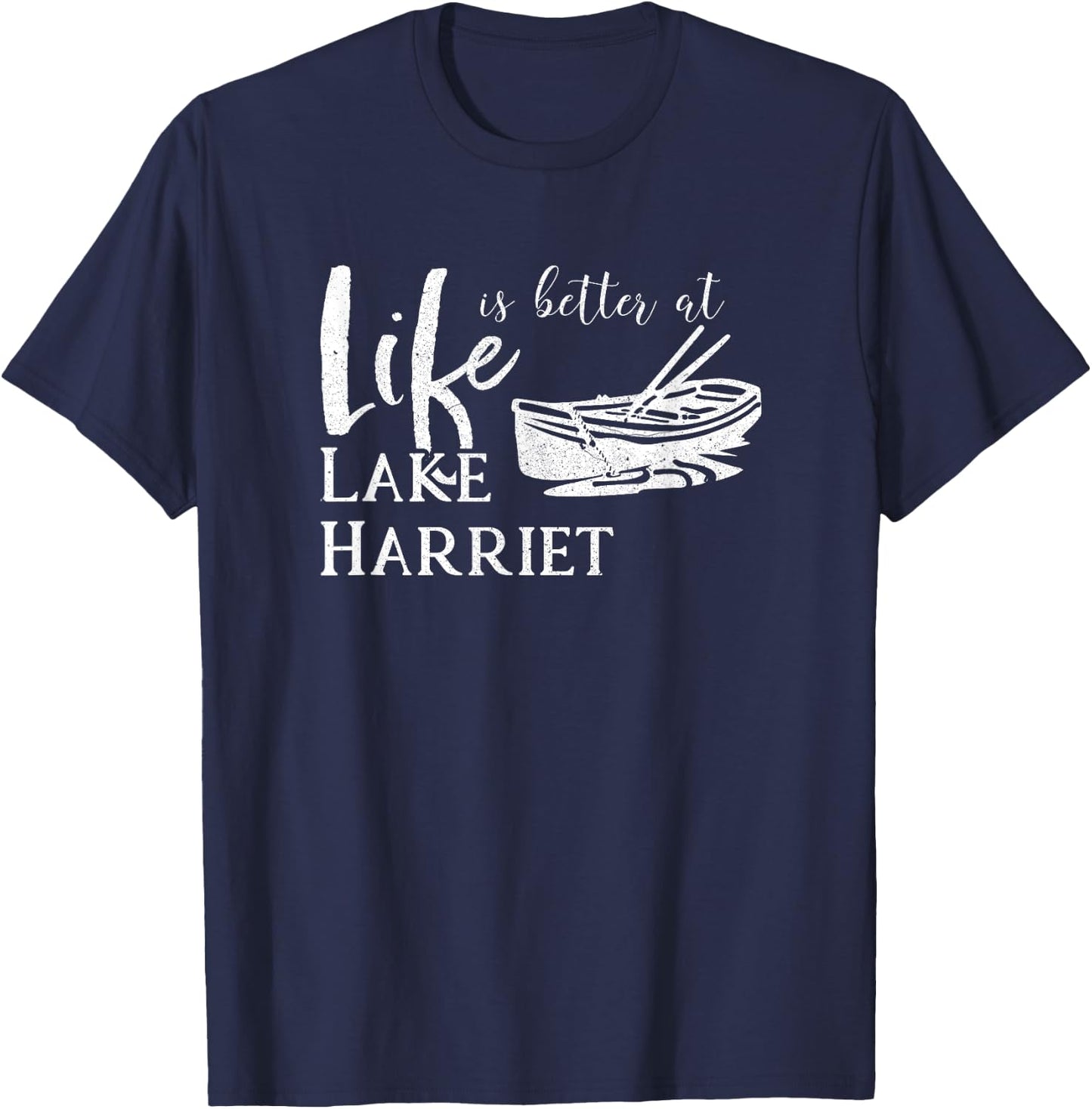 Lake Harriet Minnesota Life is Better T-Shirt - T-Shirt | Navy