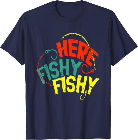 Here Fishy Fishy Hook Funny Fishing Fisher Fisherman Gift T-Shirt - T-Shirt | Navy