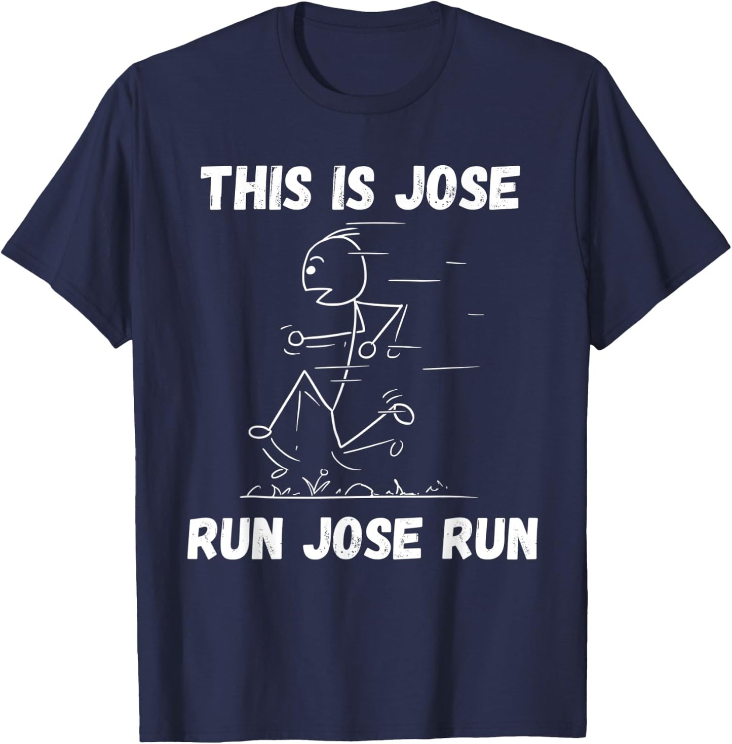 This is Jose Run Jose Run Personalized Name Funny Track T-Shirt - T-Shirt | Navy