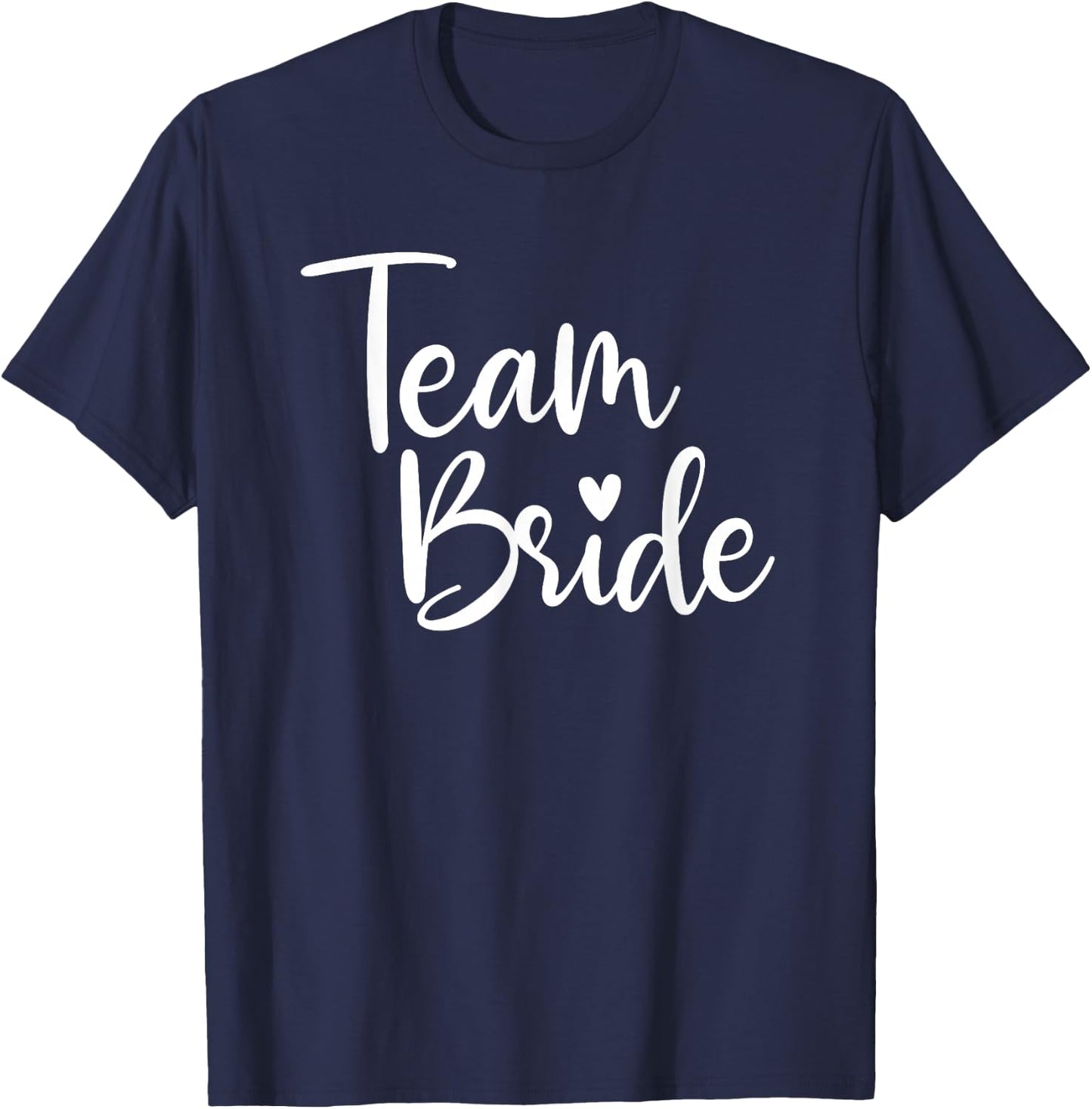 Team Bride Wedding, Bride Bridal Party T-Shirt - T-Shirt | Navy