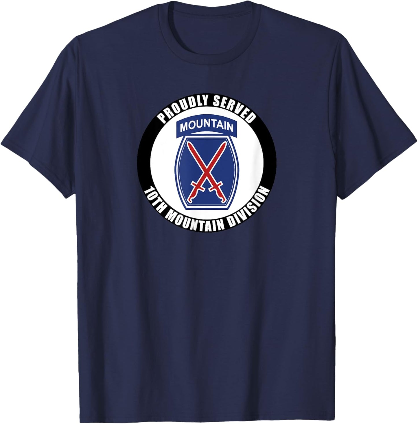 Proudly Served 10th Mountain Division Military Army Veteran T-Shirt - T-Shirt | Navy