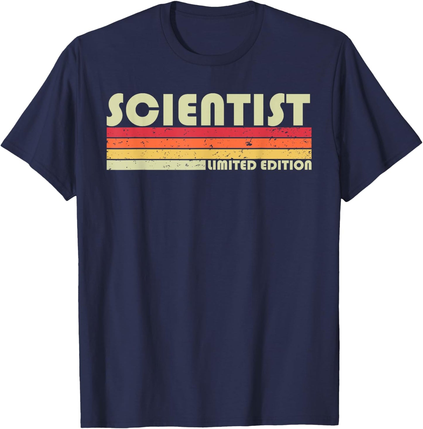 SCIENTIST Funny Job Title Profession Birthday Worker Idea T-Shirt - T-Shirt | Navy