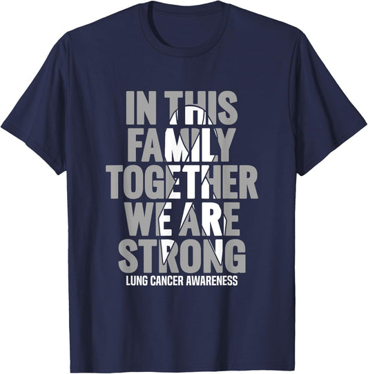 Lung Cancer Support Shirts Family Lung Cancer Awareness T-Shirt - T-Shirt | Navy