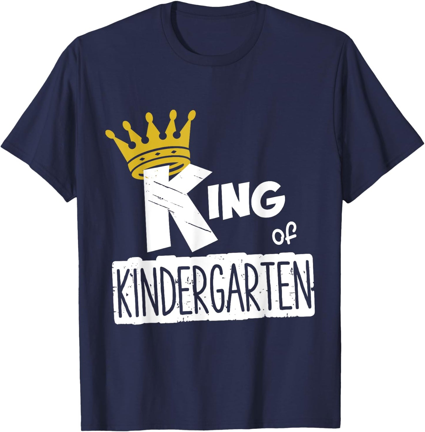 Kids King of Kindergarten Happy First Day of School Boys T-Shirt - T-Shirt | Navy