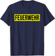 Feuerwehr German Fire Department Brigade Germany Uniform T-Shirt - T-Shirt | Navy