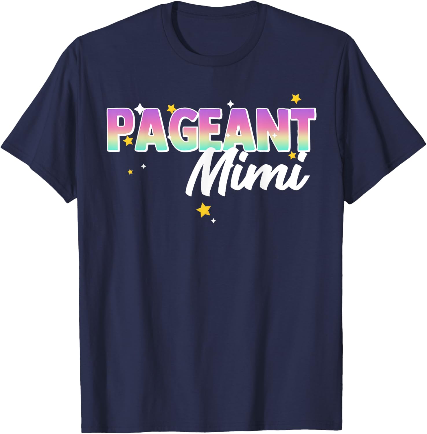 Pageant Mimi Grandma Matching Family Beauty Pageant Glam T-Shirt - T-Shirt | Navy