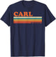 Carl Retro Personalized First Name Vintage Stripes T-Shirt - T-Shirt | Navy