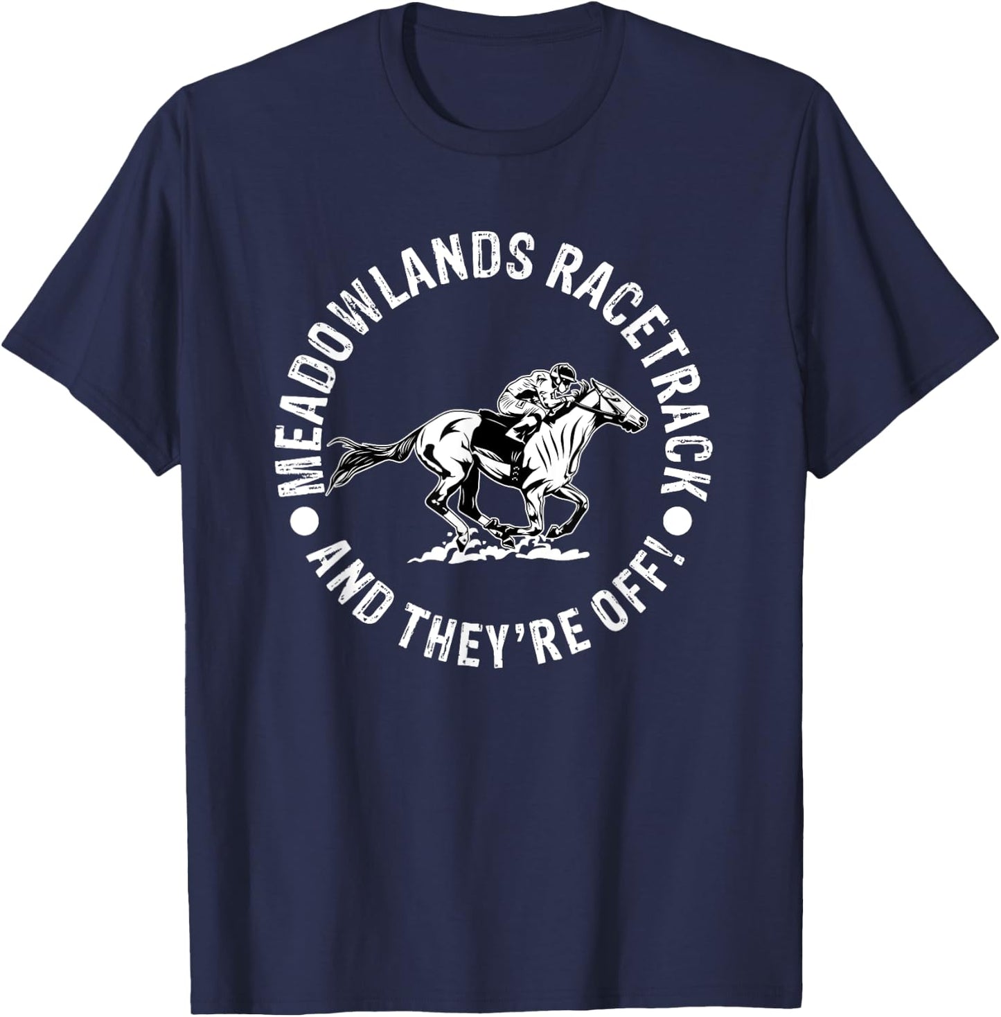 Meadowlands Racetrack Horse Racing Racer Equestrian NJ Derby T-Shirt - T-Shirt | Navy