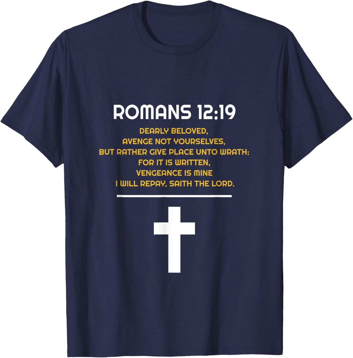 Romans 12:19 Bible Study Verse Retaliation Revenge Men Women T-Shirt - T-Shirt | Navy