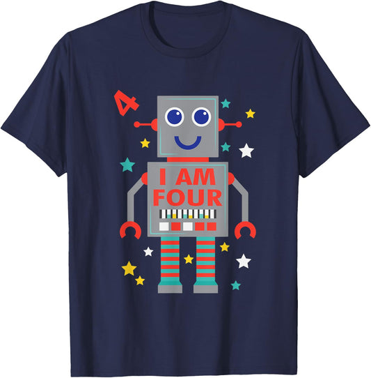 I Am Four Robot Funny Robotics 4 Year Old Birthday Party T-Shirt - T-Shirt | Navy