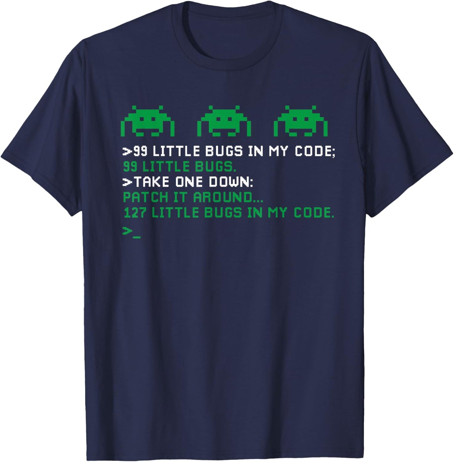 99 Little Bugs In My Code Funny IT Programming Song Pun T-Shirt - T-Shirt | Navy