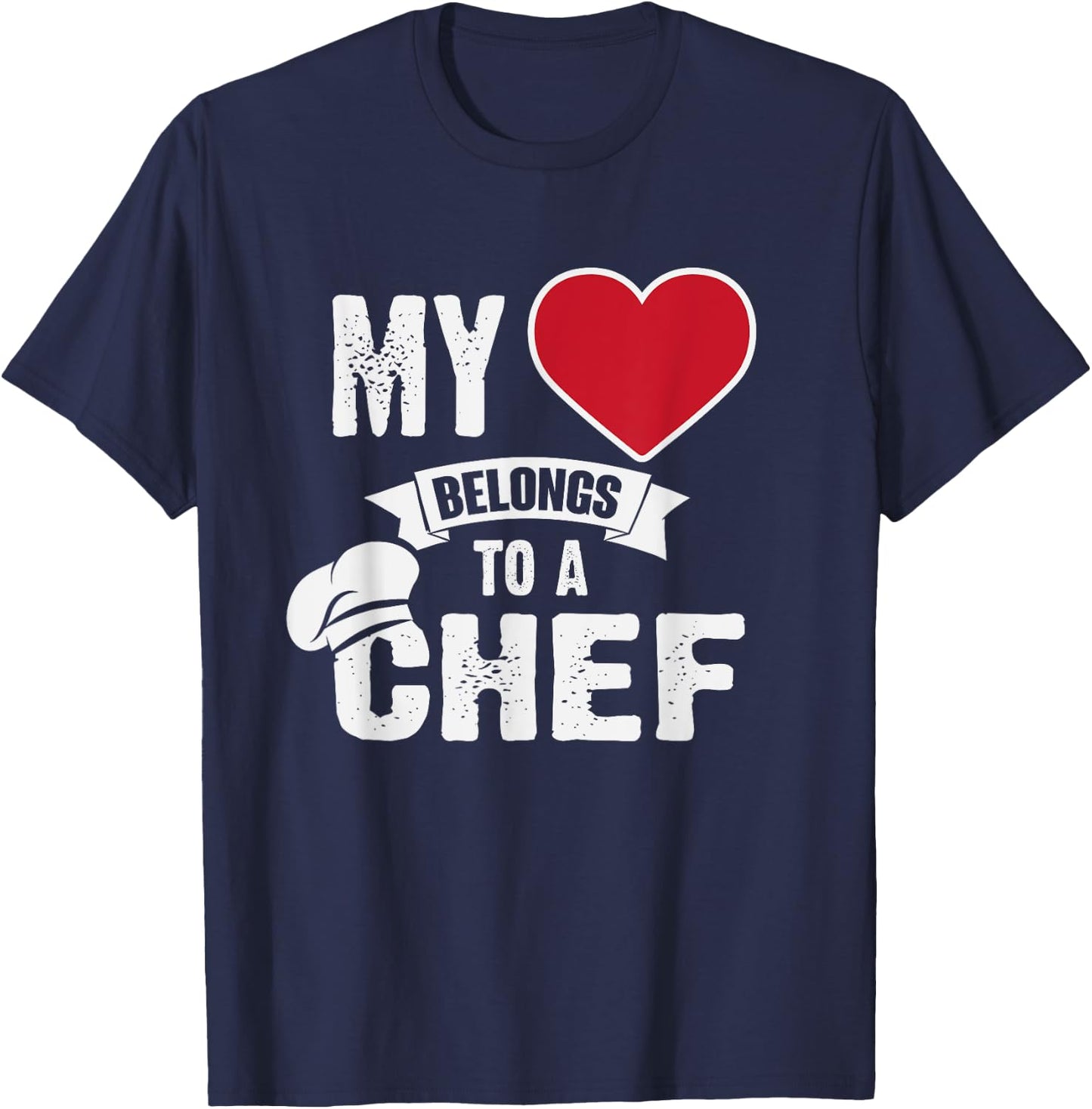 My Heart Belongs To A Chef Cute Funny T-Shirt - T-Shirt | Navy