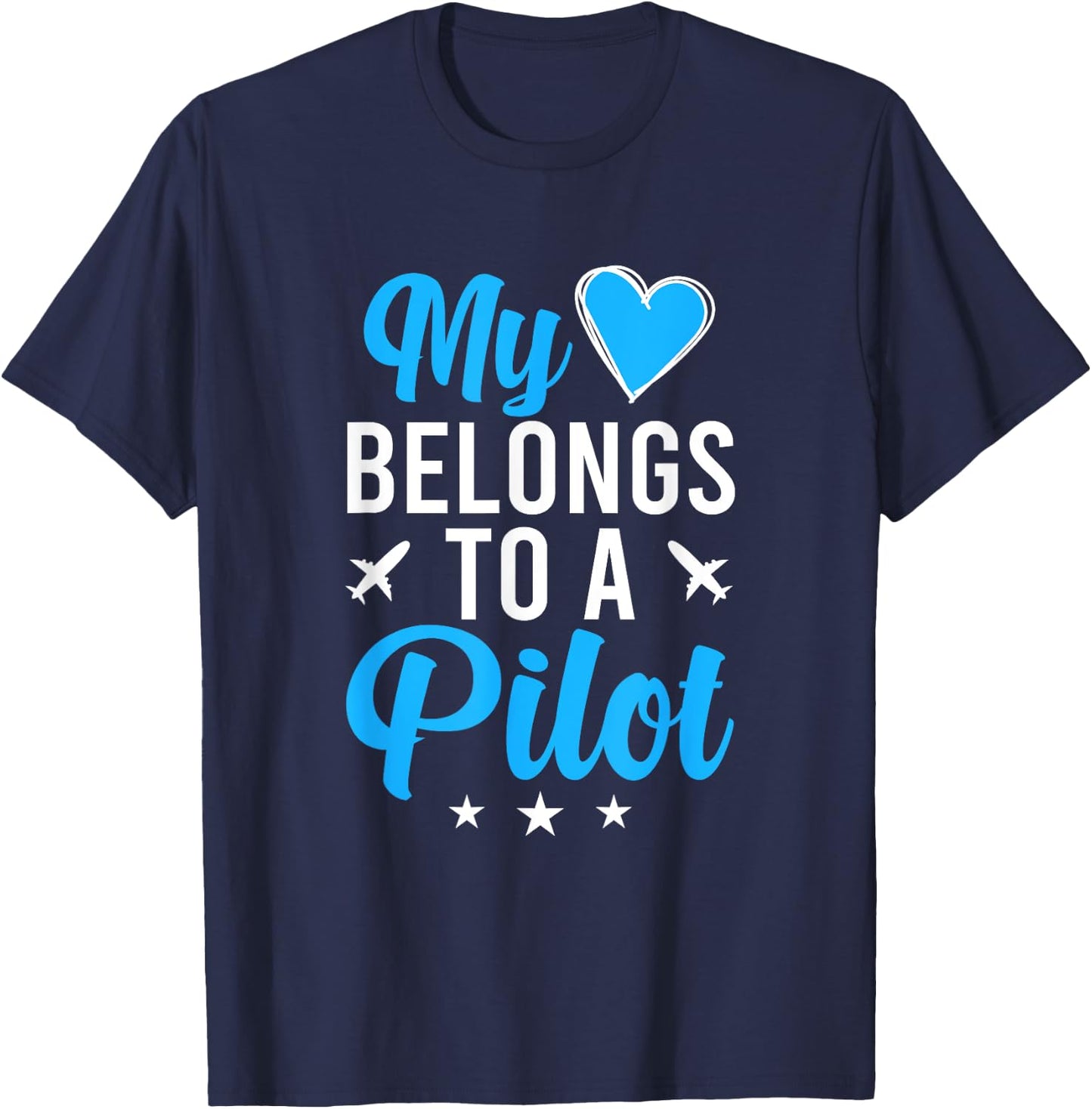 My Heart Pilot's Wife Of A Pilot Wife Airplane Pilot Wife T-Shirt - T-Shirt | Navy
