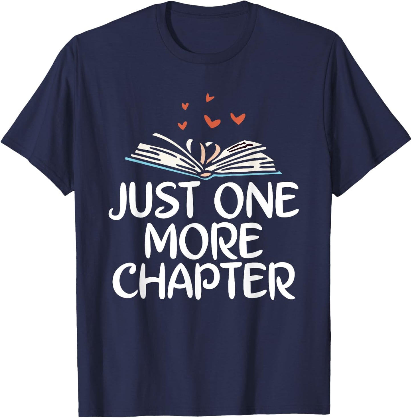 Just one more Chapter Book Reading T-Shirt - T-Shirt | Navy