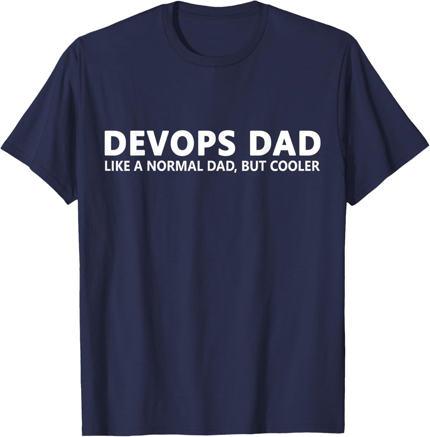 Funny DevOps Engineer Deploying Devops Dad T-Shirt - T-Shirt | Navy